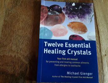 Twelve Essential Healing Crystals Book 2